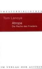 Atropa. Die Rache des Friedens de Lanoye, Tom | Livre | état très bon