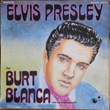 Burt Blanca & The King