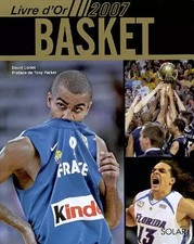 Livre d'Or du Basket 2007, David Loriot et Tony Parker