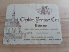 Etiquette vin CHABLIS 1er cru Butteaux François Raveneau Bourgogne burgundy