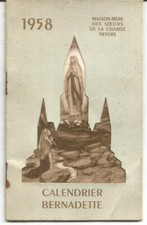 Calendrier Bernadette Soubirous-Sainte Bernadette 16 Pages pour 1958.