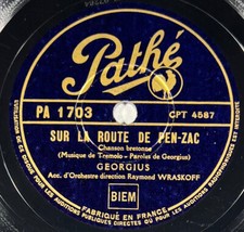Georgius : Sur la route de Pen-Zac / Des idées DISQUE 78 tours PATHÉ PA 1703