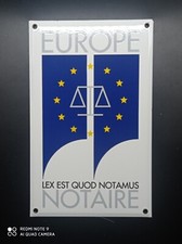 Ancienne Plaque émaillée de métier NOTAIRE EUROPE .