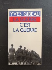 C'est la guerre - yves Gibeau - La guerre - Caf