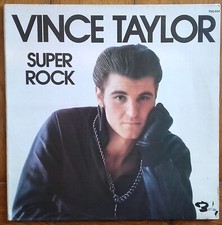 DISQUE VINYLE LP 33t 12" VINCE TAYLOR « Super Rock »  ROCK FRANCE 1974