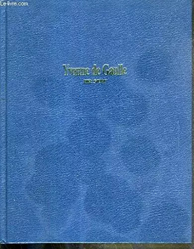 Yvonne gaulle soeur - ma,