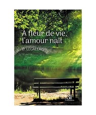 À fleur de vie, l'amour