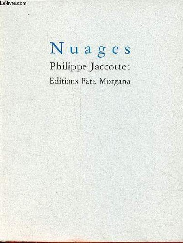 Nuages jaccottet philippe - nuages.,