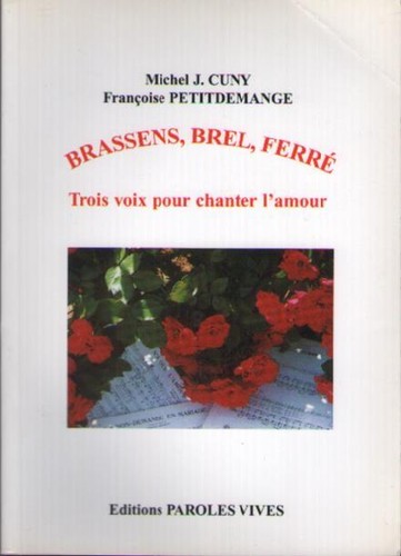 Brassens brel ferré trois - brassens,