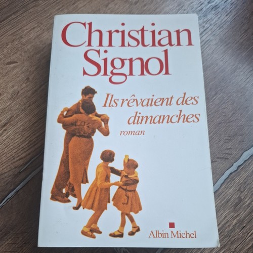 Ils rêvaient des - , dimanches