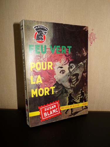 Feu vert pour mort - -, susan