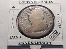 2 Sols Louis XVI 1792 R -1 L'AN 4 Francois Saint Domingue