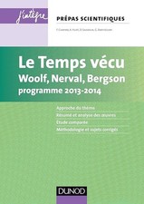 Le temps vécu - L'épreuve français/philo pour les prépas scientifiques programme