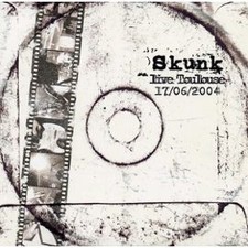 Skunk (9) Live Toulouse - CD