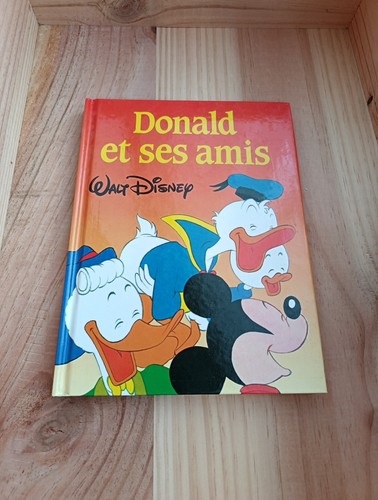 Livre donald ses amis - et,