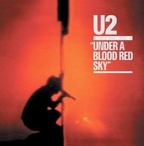 Under a blood red sky - u2, [cd]