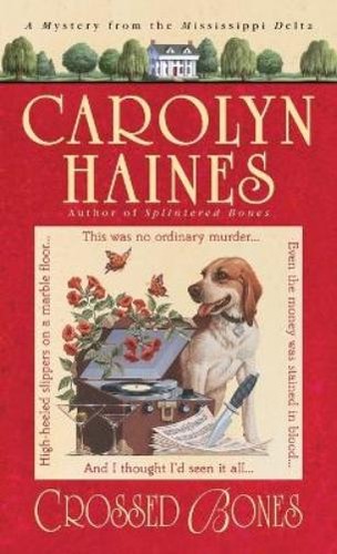Carolyn haines crossed - haines, bones