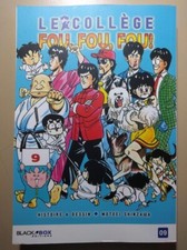 Le Collège fou fou fou Kimengumi T. 9 - Motoei Shinzawa - Black Box manga VF