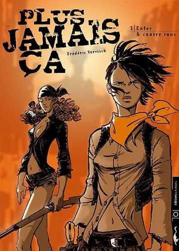 Plus jamais ça tome - plus, 3
