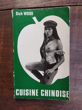 Cuisine Chinoise - Dick Wood