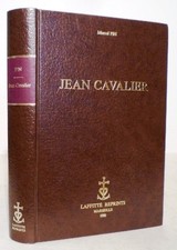 Jean Cavalier. 25 novembre 1681-17 mai 1740. Avec une préface de Jean Pellet.