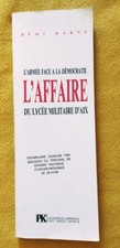 L'AFFAIRE DU LYCÉE MILITAIRE D'AIX, l'armée face à la démocratie - Rémi Darne