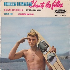 JOHNNY HALLYDAY EP 1961 JOHNNY HALLYDAY CHANTE LES FILLES - PETITE ÉCRITURE RARE