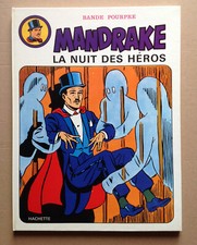 Lee Falk & Phil Davis Mandrake 3 Nuit des Héros , Bd éo HACHETTE ©.74 TTBE/NEUF
