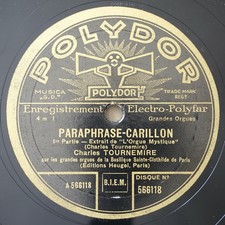 Charles Tournemire Organ Paraphrase Carillon 78RPM Polydor 566.118