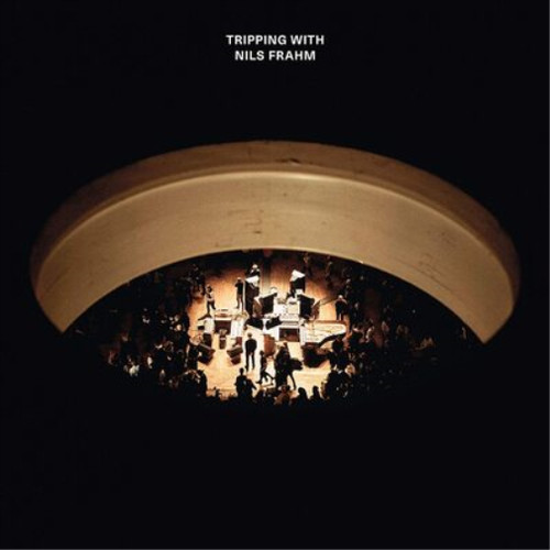 Nils frahm tripping - nils, with