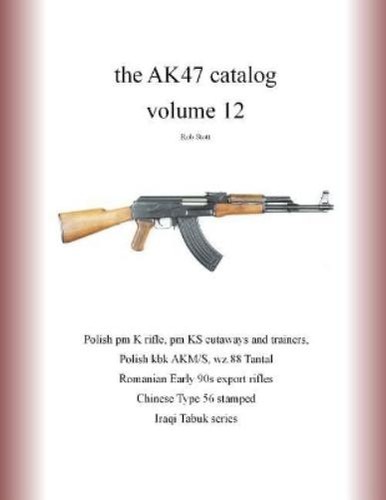 Rob stott the ak47 catalog - the,