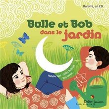 Bulle et Bob au jardin de