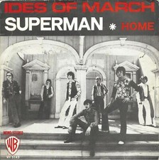 45 tours -  Ides of March " Superman ".....