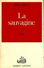 Sauvagine - Nicole Bressy -