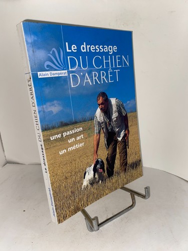 Alain dampérat dressage du - le,