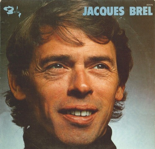 Jacques brel ne me quitte - jacques,