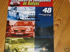 FASCICULE 48 E CAMPEONES DE RALLYES BOOKLET CITROEN XSARA KIT CAR