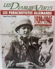 Les diables verts parachutistes allemands 1939 1945 Nasse Histoire & Collections