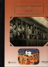 Les années-mémoires ( 1936 ) - Albert BLANCHARD - Historique