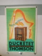 AUTENTIQUE AFFICHE ANCIENNE - RADIO DUCRETET THOMSON.