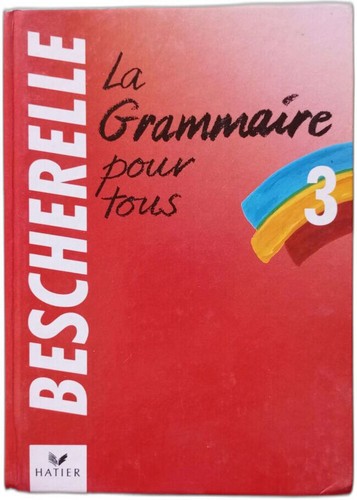 Bescherelle grammaire pour - 3:,
