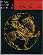 PORADA- IRAN ANCIEN L'ART A L'EPOQUE PRE-ISLAMIQUE- LIVRE ANCIEN XXème
