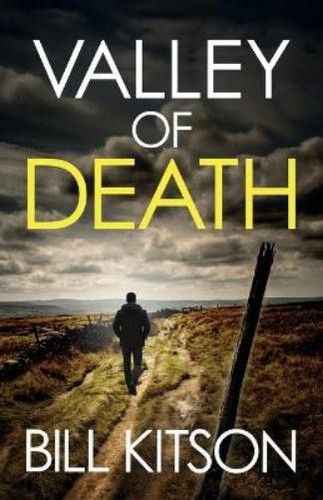 Bill kitson valley death - bill, of