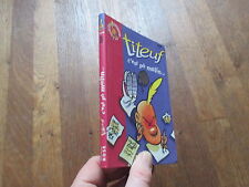 BIBLIOTHEQUE ROSE TITEUF c est po malin  zep 2001 02