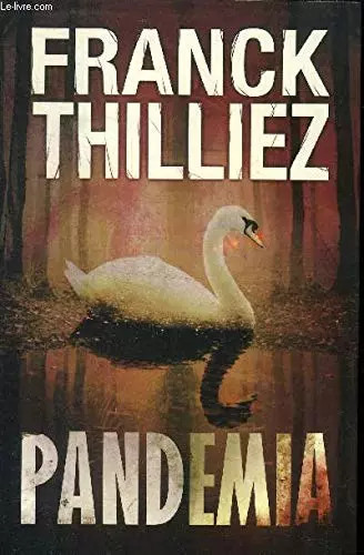 Pandemia thilliez franck - pandemia,,