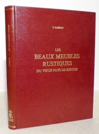 Les beaux meubles rustiques - , du