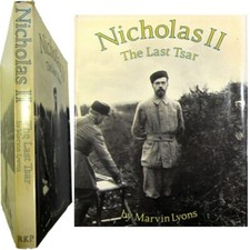 Nicholas II the last tsar 1974 Marvin Lyons biographie Romanov Russie Raspoutine