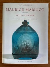  MAURICE MARINOT - catalogue raisonné - verre - Félix Marcilhac