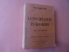 D. Bernard. La fin des Loups