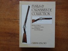 FUSILS ET CARABINES DE COLLECTION, Crépin-Leblond 1979